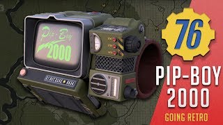 Pip-Boy 2000 - Going Retro! | Fallout 76