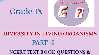 Diversity in Living Organisms – Part I- NCERT Questions and Answers - Class 9 Science - Chapter 7