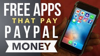 4 Free Apps That Pay You PayPal Money (iPhone or android)