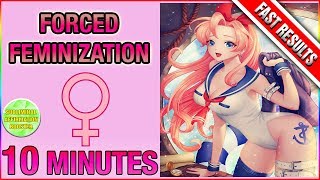 GET A FORCED FEMINIZATION IN 10 MINUTES   SUBLIMINAL AFFIRMATIONS BOOSTER   FAST RESULTS