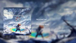Horizon Zero Dawn: The Frozen Wilds OST - On a Cold Trail [Extended]