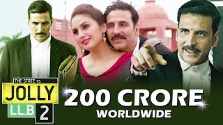 Jolly LLB 2 CROSSES 200 CRORE Worldwide - Box Office Collection