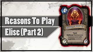 Hearthstone: Reasons To Play Elise Starseeker (Part 2)
