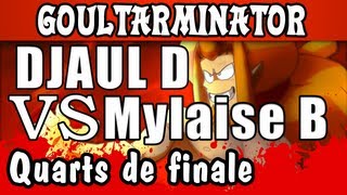 [Dofus] Goultarminator 2013 - Quarts de finale - Djaul D vs Mylaise B [LIVE]
