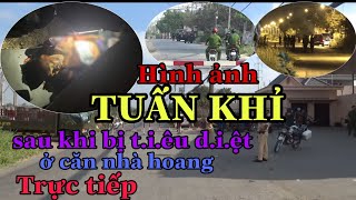 [TRỰC TIẾP]TUẤN KHỈ ở CỦ CHI 14/2| Hình ảnh mới của Tuấn khỉ sau khi bị t.iêu d.iệt ở căn nhà h.oang