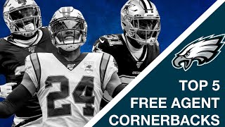 FIVE FREE AGENT CORNERBACKS THE EAGLES SHOULD TARGET