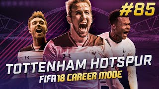 FIFA 18 Tottenham Career Mode Ep85 - CHAMPIONS ELECT!!
