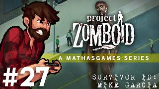Project Zomboid | A Silent Panic | Let's Play Project Zomboid Gameplay Survivor 2 Part 27