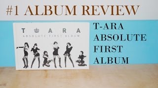 T-ARA ( 티아라 ) - Absolute First Album Review