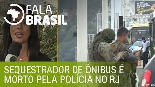 Sequestrador de ônibus é morto pela polícia no RJ
