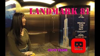 landmark 81 180VR  ไปเดินชมวิวบนยอดตึก ชั้น 81  Vietnam Ho Chi minh 3D VR 180 5K