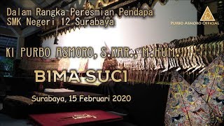 Pagelaran Wayang Kulit, Dhalang Ki Purbo Asmoro, S.Kar., M.Hum. Lakon: BIMA SUCI
