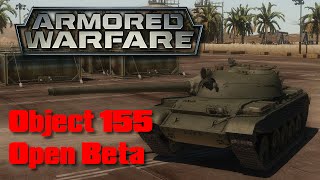 Armored Warfare - Object 155 - Open Bêta