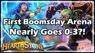First Boomsday Arena Nearly Goes 0-3?! - Boomsday / Hearthstone