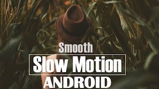 Cara Slow Motion Cinematic Video di Android
