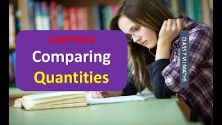 CLASS 7 VII MATHS CHAPTER 8 COMPARING QUANTITIES NCERT CBSE PART 2