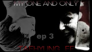 [BTS FF] TAEHYUNG FF~My one and only (YANDERE SIMULATOR) ep 3