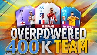 THE BEST OVERPOWERED 400K FUT CHAMPIONS TEAM! ft. GRIEZMANN | FIFA 17 ULTIMATE TEAM SQUAD BUILDER