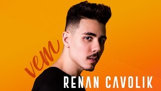 VEM - RENAN CAVOLIK (Audio Oficial)