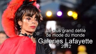 Le plus grand défilé de mode du monde des Galeries Lafayette 2012