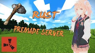 Minecraft Rust「PREMADE SERVER DOWNLOAD」