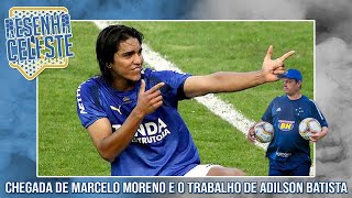 LIVE RESENHA CELESTE 17/02 - CHEGADA DE MARCELO MORENO E O TRABALHO DE ADILSON BATISTA NO CRUZEIRO