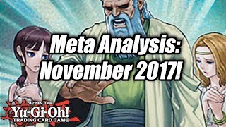 Yu-Gi-Oh! Meta Analysis: November 2017!