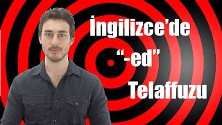 İngilizce’de “-ed” ekinin telaffuzu