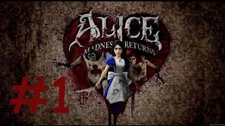 Alice: Madness Returns [#1] - Бежим из реального мира