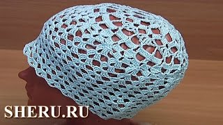 Ажурная летняя шапочка крючком Урок 73 часть 2 из 2