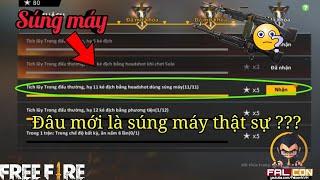 FREE FIRE | Đâu mới thật sự là súng máy? | Falcon
