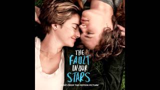 The Fault In Our Stars OST - No One Ever Loved