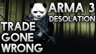 Arma 3 Desolation Mod | Trade Gone Wrong | #2