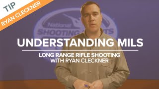 Understanding Mils (Milliradians) - Long Range Shooting Technique