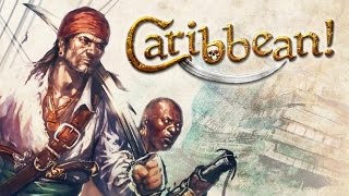 Огнем и Мечом 2 На Карибы [Первый взгляд] # 0