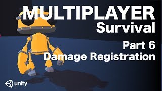 Unity Multiplayer Survival Tutorial (Part 6) - Simple Damage Registration