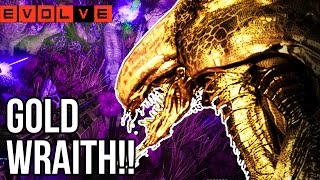 GOLD WRAITH!! Evolve Gameplay Walkthrough - Multiplayer - Part 33!! (XB1 1080p HD)