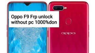 OPPO CPH1881 F9 F9 PRO PIN  PATTERN PASSWORD UNLOCK HARD RESET FRP BYPASS 100% 2