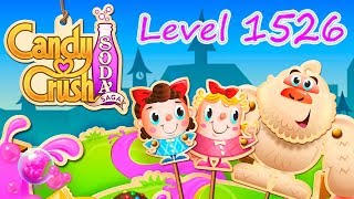 Candy Crush Soda Saga Level 1526 (NO BOOSTERS)