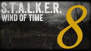 Прохождение S.T.A.L.K.E.R. Ветер времени #8 Лаборатория Х19