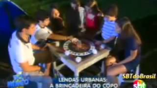 Lendas Urbanas - A Brincadeira do Copo