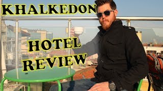 Khalkedon Hotel Istanbul Review