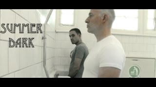 Gay Feature Film - 'SUMMER DARK' (2010)
