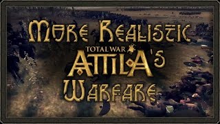 Total War: Attila / Mod › “More Realistic: Attila's Warfare”