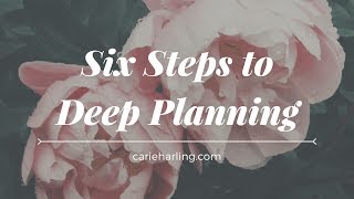 Six Steps to Deep Planning