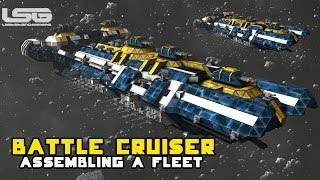 Space Engineers - Battle Cruiser, Big Guns Never Tire Assembling A Fleet Part 3