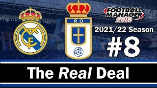 The Real Deal - SECOND PLACE SHOWDOWN - Real Oviedo - Football Manager 2018 - S05 E08