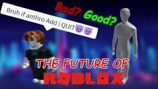Anthro - The Future of ROBLOX