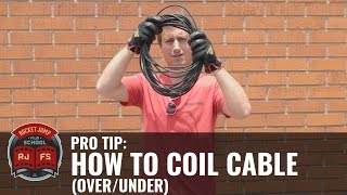 PRO TIP: How to Coil Cable (Over/Under)