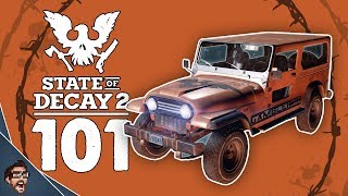 State of Decay 2 Vehicle Guide - State of Decay 101 // MrStainless001